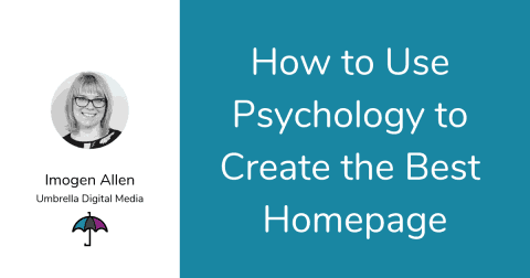 How to Use Psychology to Create the Best Homepage