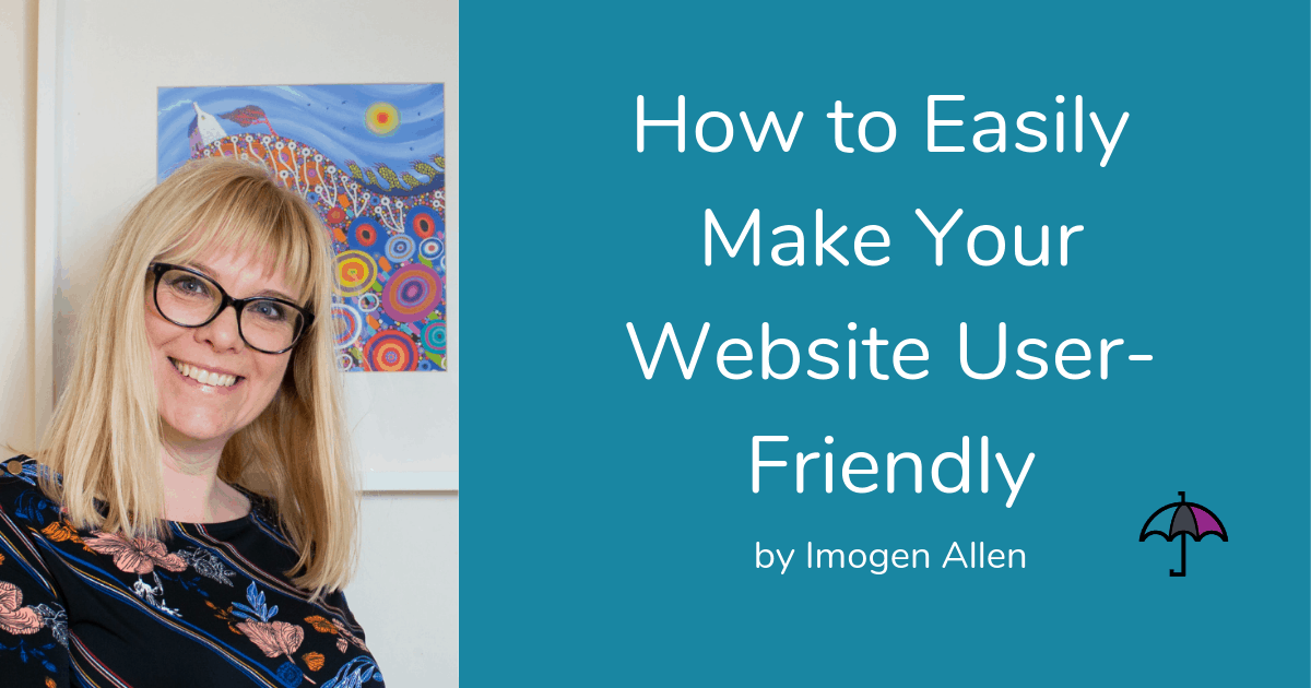 How to Easily Make Your Website User-Friendly
