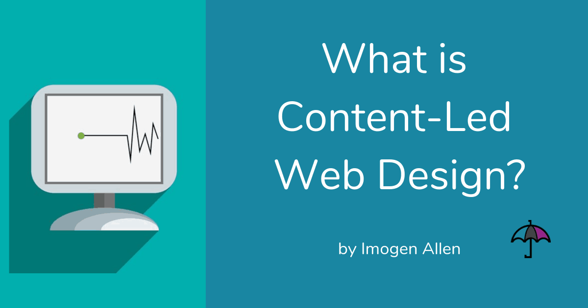 What is Content-Led Web Design?