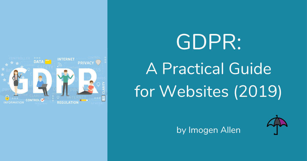 GDPR: A Practical Guide for Websites (2019)