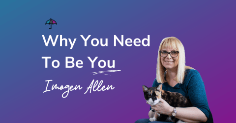 Why you Need to Be You